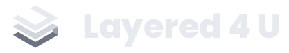 Layered 4 U
